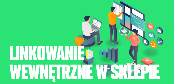 Strategia linkowania wewnętrznego na stronach e-commerce