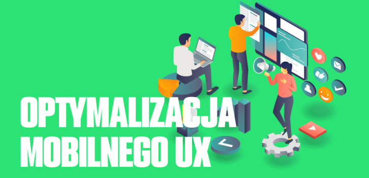 Optymalizacja mobilnego UX w e-commerce