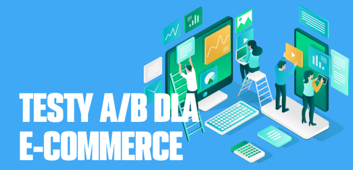 Testy A/B dla zwiększenia konwersji w koszyku e-commerce