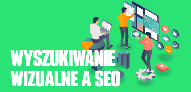 Wyszukiwanie wizualne i SEO
